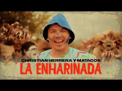 Christian Herrera & Matacos // La Enharinada