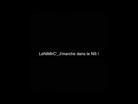 Lenimirc - J’marche dans le Ns