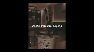 Download lagu Story Wa 30 Detik || Wali - Doaku Untukmu Sayang mp3 Download lagu Story Wa 30 Detik || Wali - Doaku Untukmu Sayang mp3