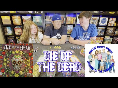 Die of the Dead - Marcum Family Gaming - 3-player Gameplay