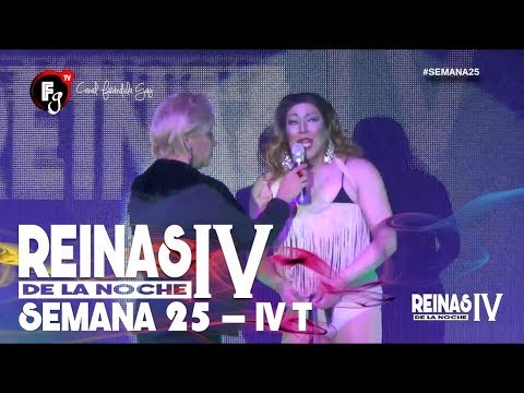 REINAS DE LA NOCHE T4 / CAPITULO 25 - CANAL FARANDULA GAY