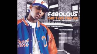 Fabolous &quot;Can&#39;t Let You Go&quot; Ft French Montana, Meek Mill, Kendrick Lamar &amp; Drake (NEW 2016)