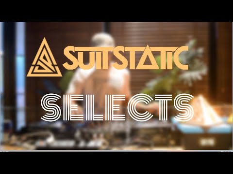 SuitStatic Selects - Ep.#1 - LIVE from Kamp1 HQ