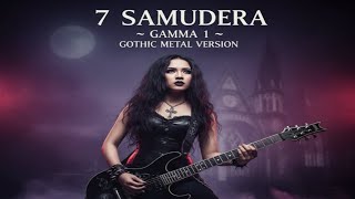 Download lagu GAMMA 1 – 7 SAMUDERA (Gothic Metal Cover) mp3 Download lagu GAMMA 1 – 7 SAMUDERA (Gothic Metal Cover) mp3