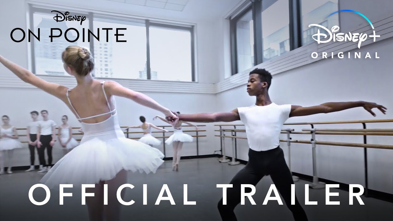 On Pointe | Official Trailer | Disney+ - YouTube