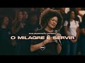 O Milagre é Servir Ibab Celebração Marsena Ao Vivo Na IBAB