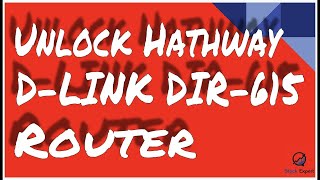 Unlock Hathway D-Link DIR-615 Wireless Router | D-Link Firmware Upgrade