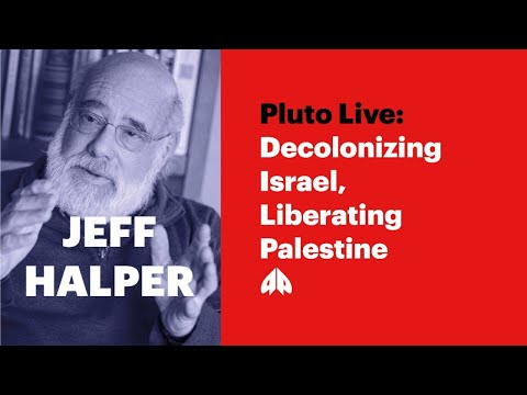 Watch Recording of Launch of Jeff Halper's New Book 'Decolonizing Israel, Liberating Palestine' (27 January 2021) - and Buy the Book