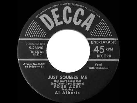 1952 Four Aces - Just Squeeze Me (But Don’t Tease Me)