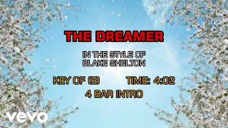 Blake Shelton - The Dreamer (Karaoke)