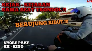 Download lagu RX - KING KEJAR BEAT TRONDOL BERUJUNG RIBUT!! mp3 Download lagu RX - KING KEJAR BEAT TRONDOL BERUJUNG RIBUT!! mp3