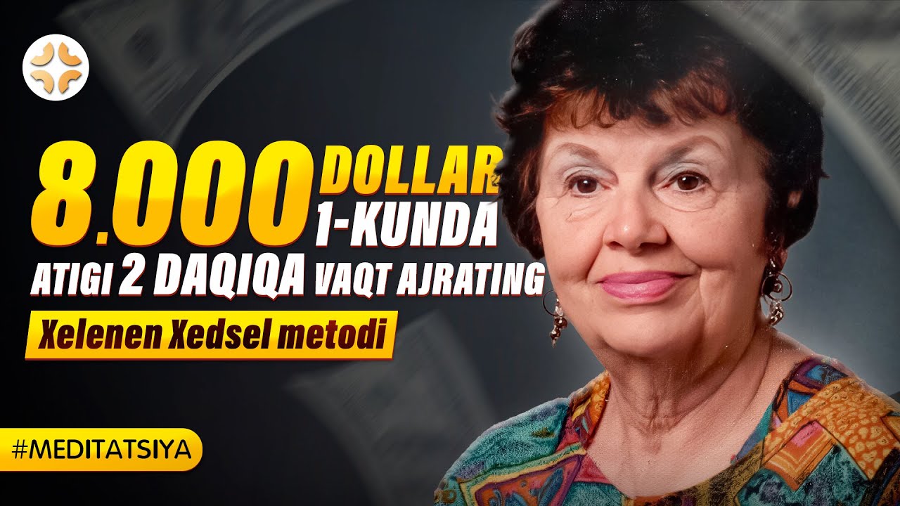 8000 DOLLAR 1 KUNDA | ATIGI 2 DAQIQA VAQT AJRATING | XЕLЕN XEDSЕL MЕTODI