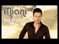 Miani - Su Di Noi (Dance Rocker's Trip Rmx ...