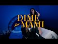 Dime Mami ElJoan Video Oficial