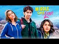 Middle Class Love 2022 Bollywood College Romance Drama Prit Kamani Eisha Singh Kavya Thapar