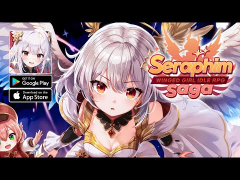 Видео Seraphim Saga: Idle RPG #1
