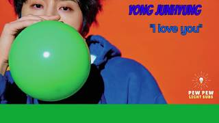 Yong Junhyung 용준형  "사랑해" (I love you) Sub esp + sub Hang