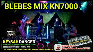 Download lagu KEYSAH 2018 BLEBES MIX KN7000 VOCAL KIKI & BOBY KEYSAH DANCER mp3