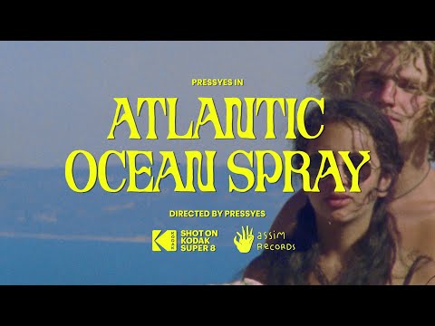 PRESSYES --- Atlantic Ocean Spray --- (a super 8 adventure)