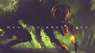 Make or Break You - Epic Background Music - Sounds Of Power 2