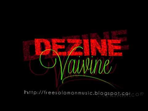 Dezine- Vaivine (Solomon Islands Music)