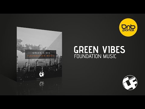Green Vibes - Foundation Music [Citate Forms]