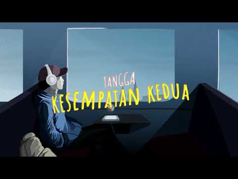 Tangga - Kesempatan Kedua (Official Lyric Video)