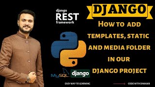 Download the video "Python Programming - How to add templates, static and media folder in our Django project"