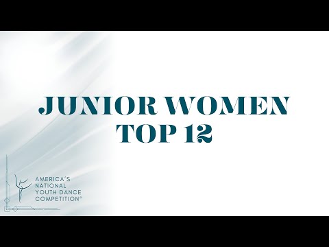 YAGP 2025 Finals - Junior Women Top 12 Winners