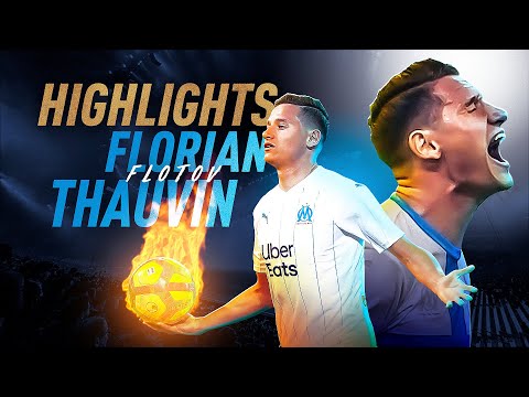 Florian Thauvin l Best moments 💥🔵⚪️