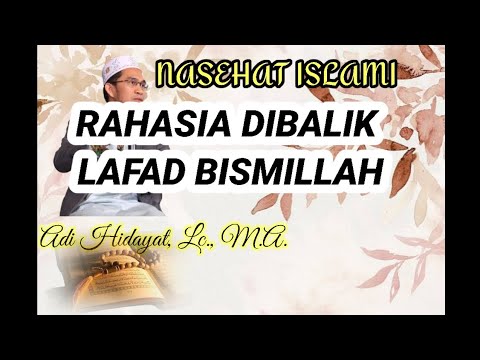 RAHASIA DIBALIK LAFAD BISMILLAH