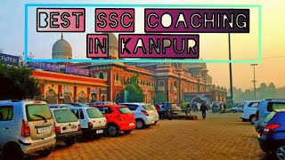 Best SSC Coaching in Kanpur | Top SSC Coaching in Kanpur