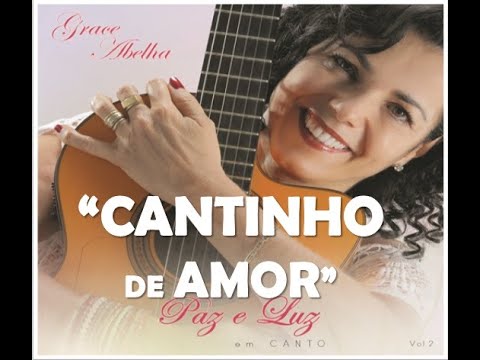 Cantinho de Amor GRACE ABELHA CD Vol II
