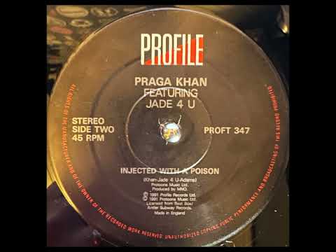 Praga Khan Ft. Jade 4 U - Injected With A Poison