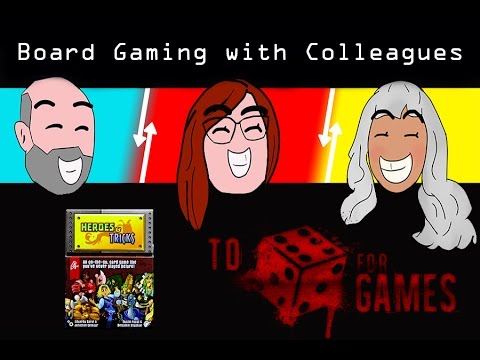 Heroes and Tricks: Board Gaming with Colleagues - To Die For Games