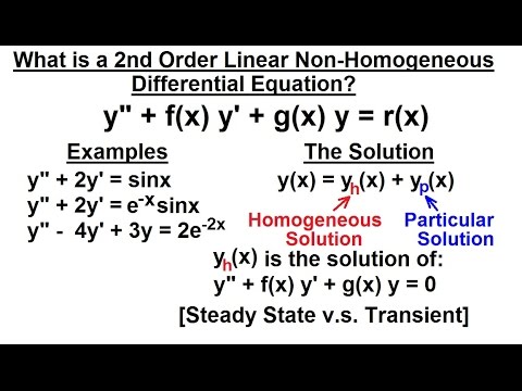 Differential Equation - Introduction (16 of 16) 2nd Order Differential Eqn. Linear Non-Homogeneous