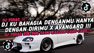 Download lagu DJ KU BAHAGIA DENGANMU HANYA DENGAN DIRIMU [ in and out of love ] DJ AVANGARD VIRAL TIKTOK TERBARU‼️ mp3