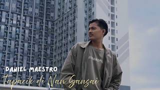 Download lagu Daniel Maestro - Tapacik Di Nan Sansai mp3