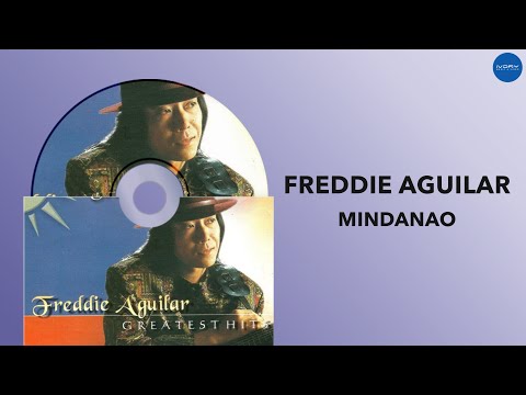 Freddie Aguilar - Mindanao (Official Audio)