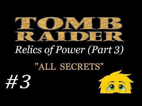 TRLE: Relics of Power (Part 3) - (Level 3) Shrine of the Guardians