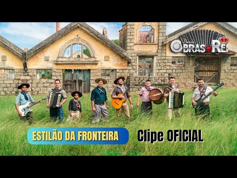 Banda Obras do Rei - NO ESTILÃO DA FRONTEIRA (Clipe Oficial) #video