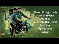 Bullet song lyrics George Reddy│ Sandeep madhav