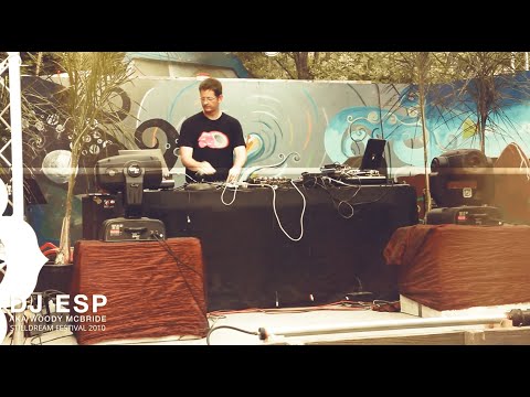 DJ ESP aka Woody McBride - Live @ STILLDREAM 2010