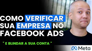 COMO FAZER A VERIFICAÇÃO DA SUA EMPRESA NO FACEBOOK ADS 2024 (TUTORIAL COMPLETO)