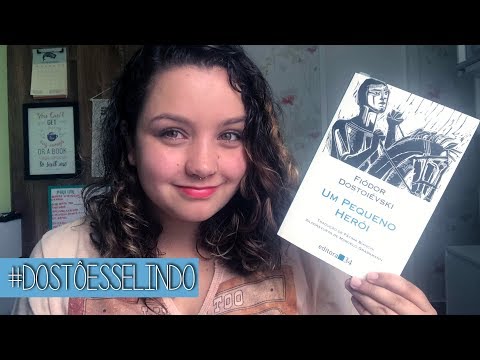 Resenha #107 Um pequeno herói, de Fiódor Dostoievski | Uma 'novela de formação'