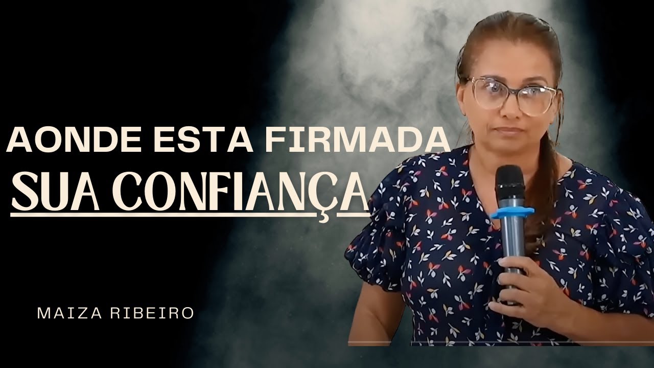 AONDE ESTA FIRMADA SUA CONFIANÇA ?