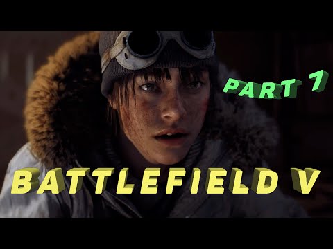 BATTLEFIELD V - АВРОРА - PART 7