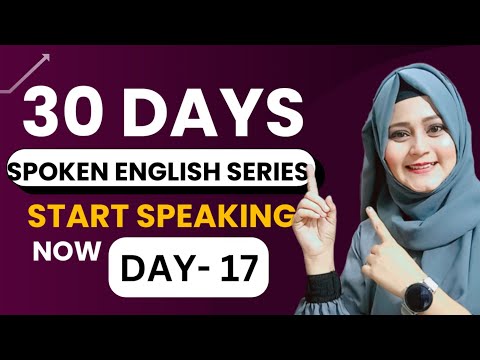 Class 17 Spoken English | Free Spoken English Course | Complete English speaking course day 17
