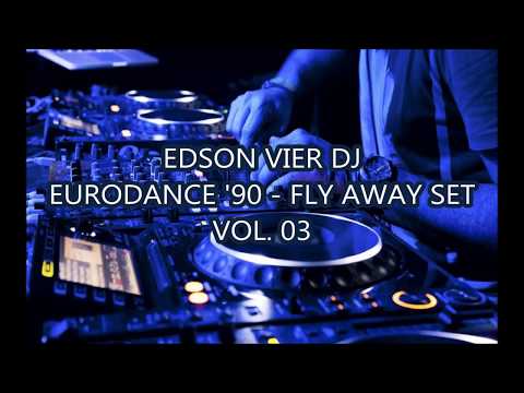 DJ Edson Vier - Anos 90 - Eurodance 90 - 05.06.2019