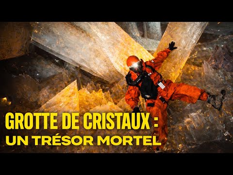 NAICA : La grotte suffocante aux cristaux géants